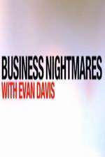 Watch Business Nightmares with Evan Davis Megashare8
