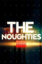 Watch The Noughties Megashare8