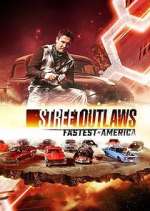 Watch Street Outlaws: Fastest in America Megashare8