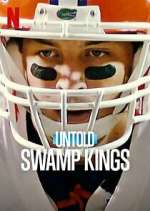 Watch Untold: Swamp Kings Megashare8