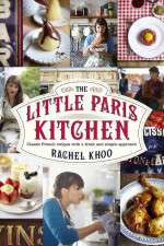 Watch The Little Paris Kitchen Cooking with Rachel Khoo Megashare8