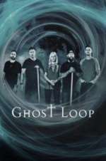 Watch Ghost Loop Megashare8