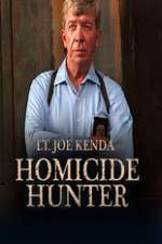 Watch Homicide Hunter: Lt. Joe Kenda Megashare8