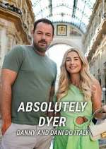 Watch Absolutely Dyer: Danny and Dani Do Italy Megashare8