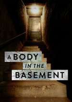 Watch A Body in the Basement Megashare8