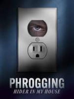 Watch Phrogging: Hider in My House Megashare8
