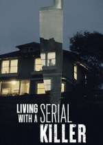 Watch Living with a Serial Killer Megashare8