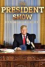 Watch The President Show Megashare8