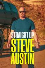 Watch Straight Up Steve Austin Megashare8