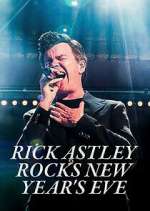 Watch Rick Astley Rocks New Year's Eve Megashare8