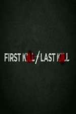 Watch First Kill Last Kill Megashare8