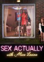 Watch Sex Actually with Alice Levine Megashare8