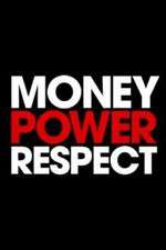 Watch Money. Power. Respect. Megashare8