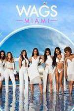 Watch WAGS: Miami Megashare8