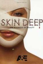 Watch Skin Deep: The Business of Beauty Megashare8