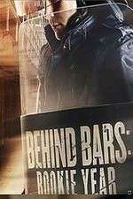 Watch Behind Bars: Rookie Year Megashare8