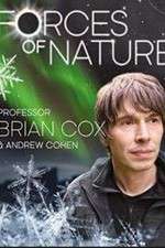 Watch Forces of Nature with Brian Cox Megashare8