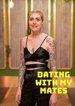 Watch Dating with My Mates Megashare8