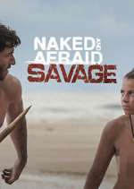 Watch Naked and Afraid: Savage Megashare8