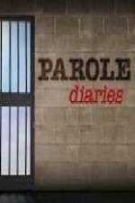 Watch Parole Diaries Megashare8