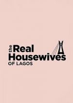 Watch The Real Housewives of Lagos Megashare8