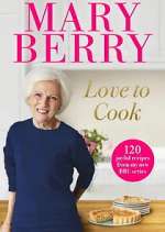 Watch Mary Berry - Love to Cook Megashare8