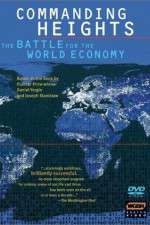 Watch Commanding Heights The Battle for the World Economy Megashare8