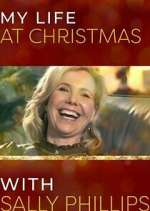 Watch My Life at Christmas with Sally Phillips Megashare8