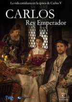 Watch Carlos, Rey Emperador Megashare8