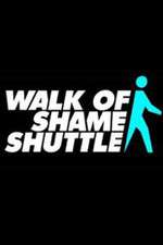Watch Walk of Shame Shuttle Megashare8