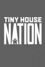 Watch Tiny House Nation Megashare8