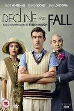 Watch Decline and Fall Megashare8