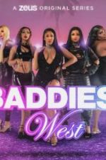 Watch Baddies West Megashare8
