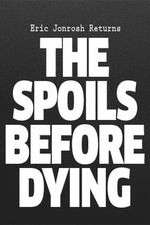 Watch The Spoils Before Dying Megashare8