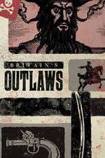 Watch Britains Outlaws Megashare8