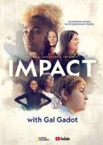 Watch National Geographic Presents: IMPACT with Gal Gadot Megashare8