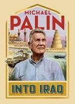 Watch Michael Palin: Into Iraq Megashare8