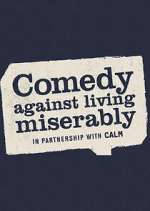 Watch Comedy Against Living Miserably Megashare8