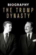 Watch Biography: The Trump Dynasty Megashare8