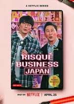 Watch Risqué Business: Japan Megashare8