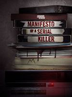 Watch Manifesto of a Serial Killer Megashare8