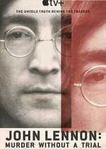 Watch John Lennon: Murder Without a Trial Megashare8