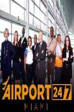 Watch Airport 247 Miami Megashare8