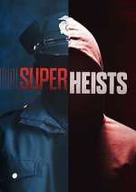 Watch Super Heists Megashare8