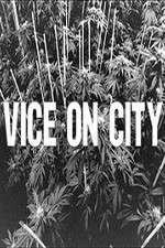 Watch VICE on City Megashare8