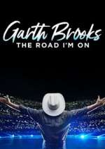Watch Garth Brooks: The Road I'm On Megashare8
