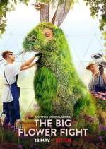 Watch The Big Flower Fight Megashare8