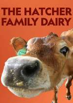 Watch The Hatcher Family Dairy Megashare8