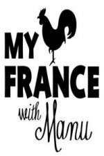 Watch My France With Manu Megashare8