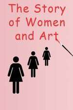 Watch The Story of Women and Art Megashare8